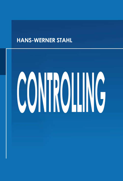 Book cover of Controlling: Theorie und Praxis Einer Effizienten Systemgestaltung (1992)