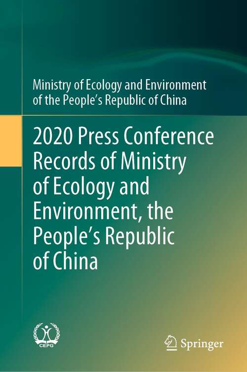 Book cover of 2020 Press Conference Records of Ministry of Ecology and Environment, the People’s Republic of China