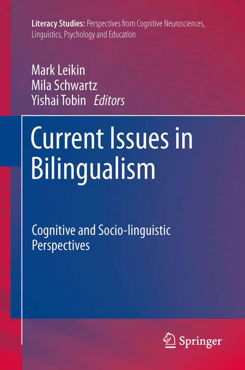 Book cover of Current Issues in Bilingualism: Cognitive and Socio-linguistic Perspectives (2012) (Literacy Studies #5)