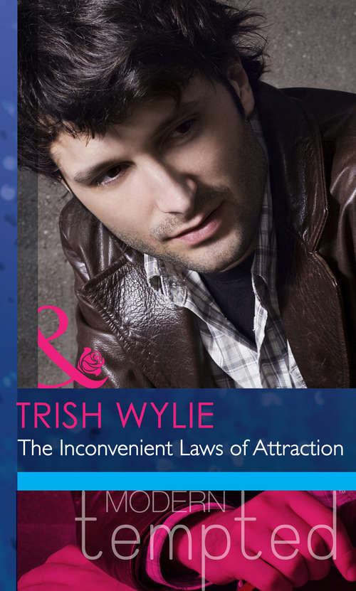 Book cover of The Inconvenient Laws of Attraction: The Rich Man's Reluctant Mistress; The Inconvenient Laws Of Attraction; Playing His Dangerous Game (ePub First edition) (Mills And Boon Modern Heat Ser. #3)