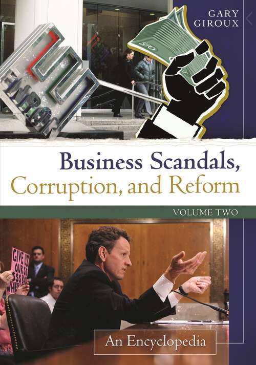 Book cover of Business Scandals, Corruption, and Reform [2 volumes]: An Encyclopedia [2 volumes]