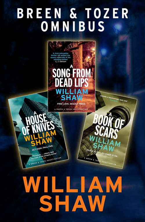 Book cover of Breen & Tozer Investigation Omnibus: A Song from Dead Lips, A House of Knives, A Book of Scars