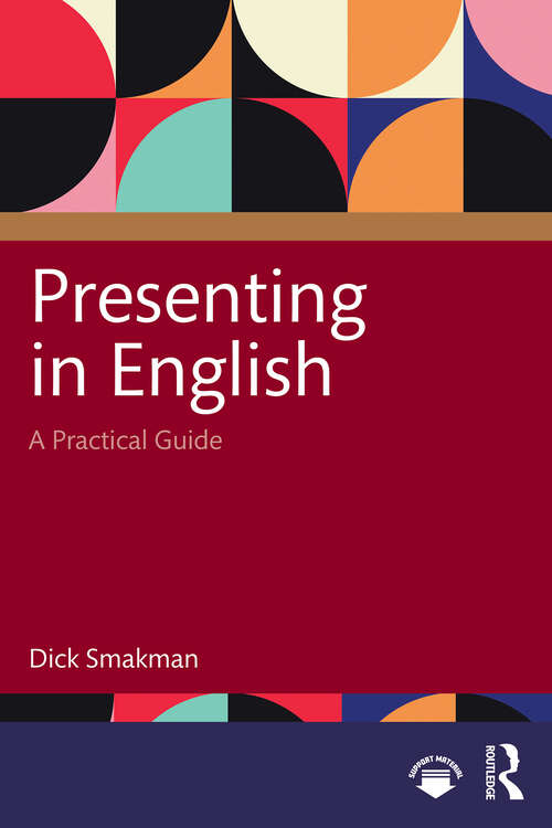 Book cover of Presenting in English: A Practical Guide
