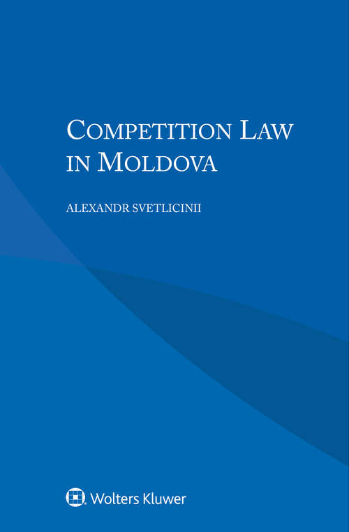 Book cover of Competition Law in Moldova