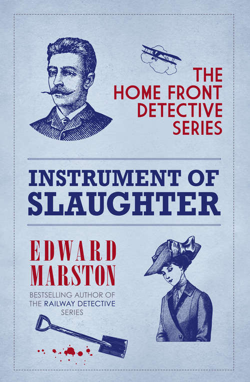 Book cover of Instrument of Slaughter (Home Front Detective #2)