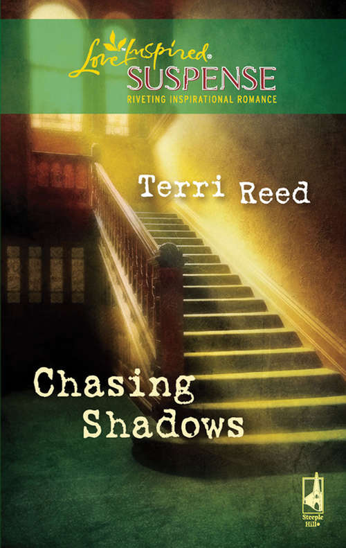 Book cover of Chasing Shadows (ePub First edition) (Mills And Boon Love Inspired Ser.)