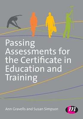 Book cover of Passing Assessments for the Certificate in Education and Training (PDF)