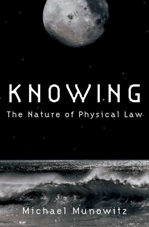 Book cover of Knowing: The Nature of Physical Law