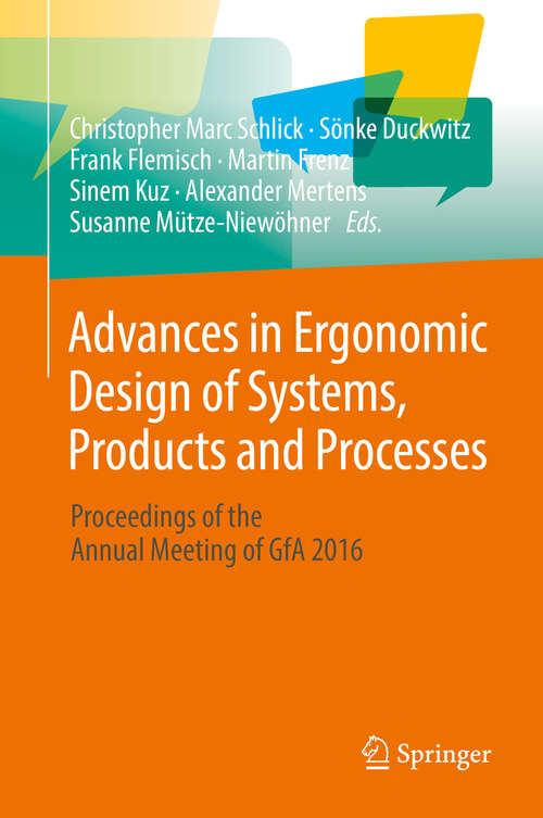 Book cover of Advances in Ergonomic Design of Systems, Products and Processes: Proceedings of the Annual Meeting of GfA 2016