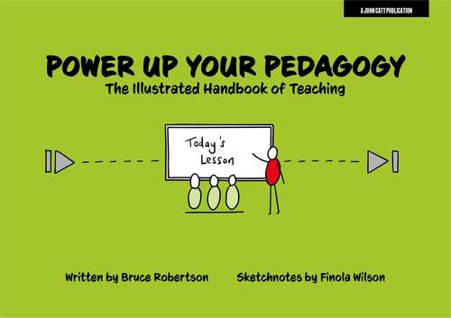 Book cover of Power Up Your Pedagogy: The Illustrated Handbook of Teaching