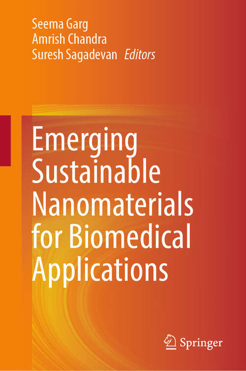 Book cover of Emerging Sustainable Nanomaterials for Biomedical Applications (2024)