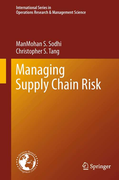 Book cover of Managing Supply Chain Risk (2012) (International Series in Operations Research & Management Science #172)