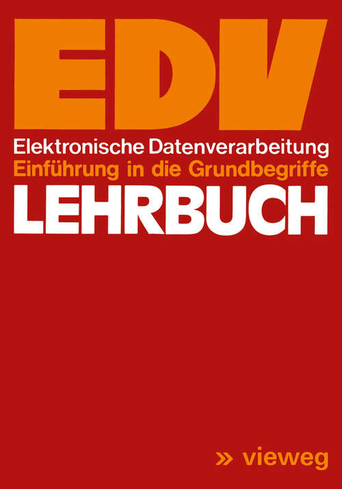 Book cover of Lehrbuch EDV: Elektronische Datenverarbeitung Einführung in die Grundbegriffe (1974)