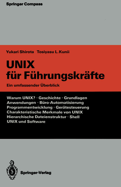 Book cover of UNIX für Führungskräfte: Ein umfassender Überblick (1987) (Springer Compass)