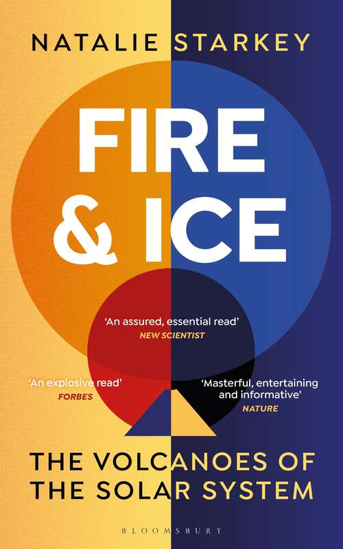 Book cover of Fire and Ice: The Volcanoes of the Solar System