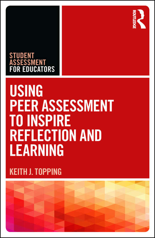 Book cover of Using Peer Assessment to Inspire Reflection and Learning (Student Assessment for Educators)