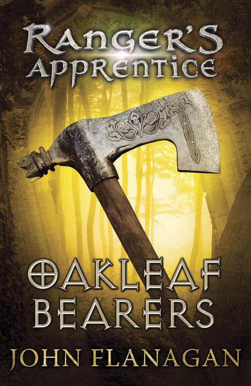 Book cover of Oakleaf Bearers: Ranger's Apprentice 4 (Ranger's Apprentice #4)