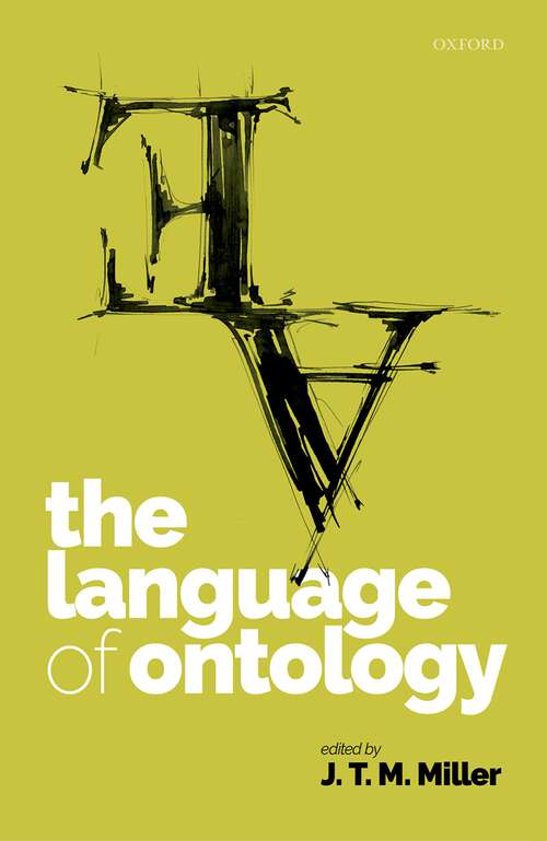 Book cover of The Language of Ontology (Mind Association Occasional Series)