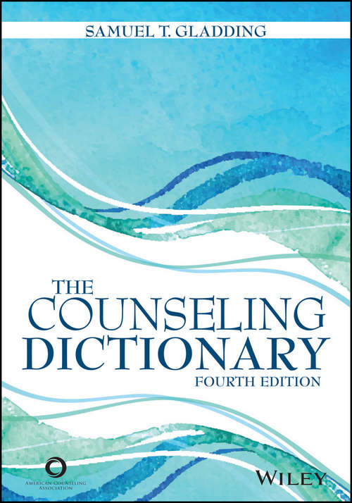 Book cover of The Counseling Dictionary: Concise Definitions Of Frequently Used Terms (4)