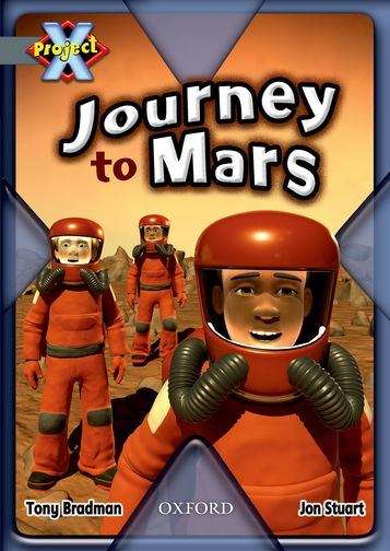 Book cover of Project X, Book Band 13, Grey, Behind the Scenes: Journey to Mars (PDF)