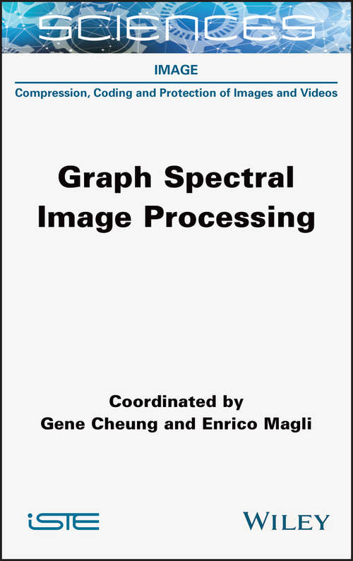 Book cover of Graph Spectral Image Processing
