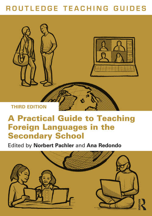 Book cover of A Practical Guide to Teaching Foreign Languages in the Secondary School (2) (Routledge Teaching Guides)