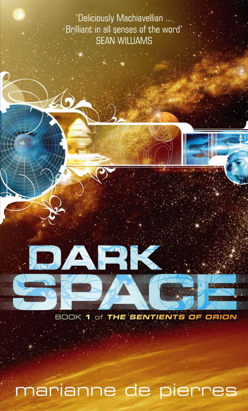 Book cover of Dark Space: The Sentients of Orion Book One (Sentients of Orion #1)