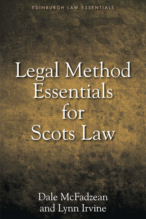 Book cover of Legal Method Essentials for Scots Law (Edinburgh Law Essentials)