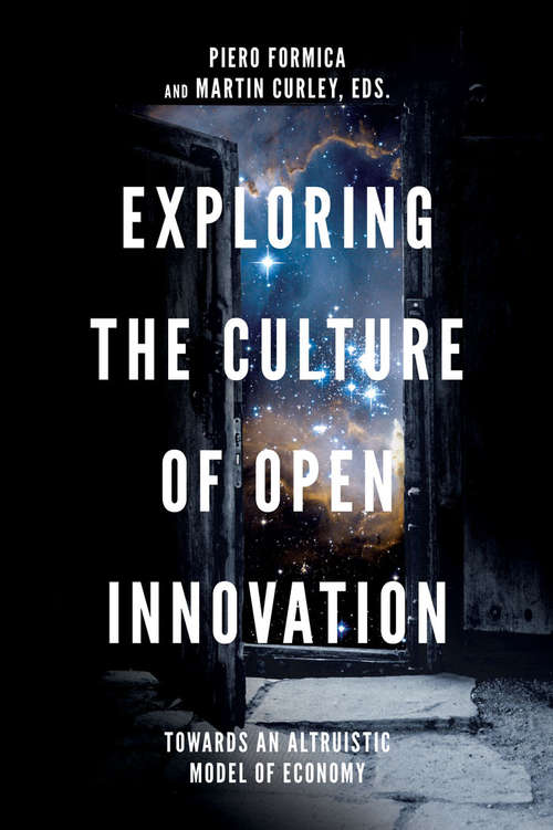 Book cover of Exploring the Culture of Open Innovation: Towards an Altruistic Model of Economy