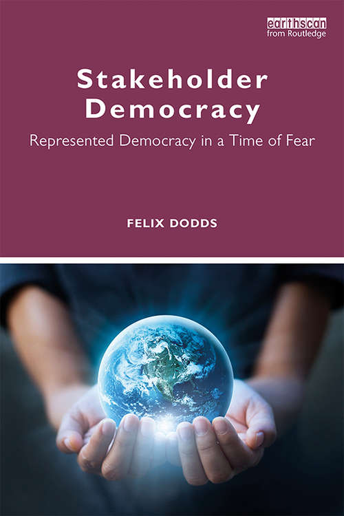 Book cover of Stakeholder Democracy: Represented Democracy in a Time of Fear