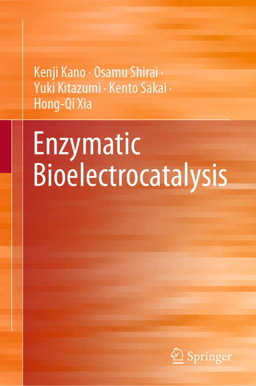 Book cover of Enzymatic Bioelectrocatalysis (1st ed. 2021) (Springerbriefs In Molecular Science Ser.)