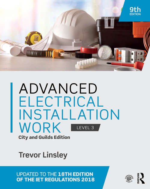 Book cover of Advanced Electrical Installation Work: City and Guilds Edition (9)