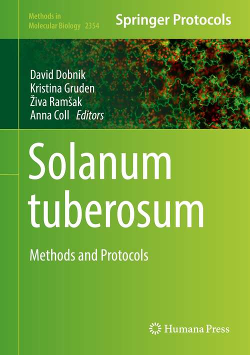 Book cover of Solanum tuberosum: Methods and Protocols (1st ed. 2021) (Methods in Molecular Biology #2354)