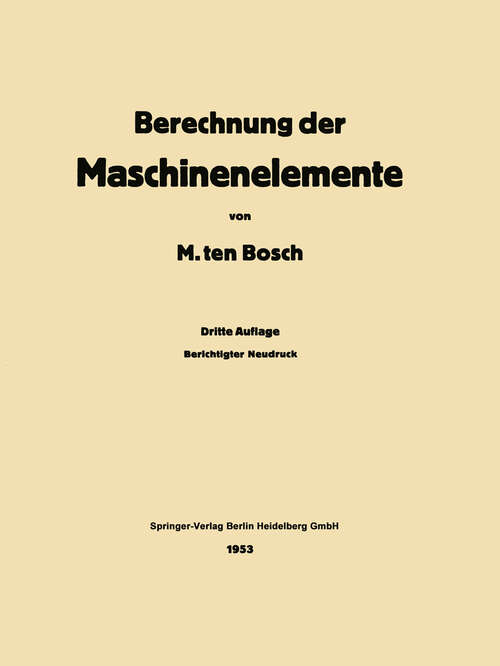 Book cover of Berechnung der Maschinenelemente (3. Aufl. 1951)