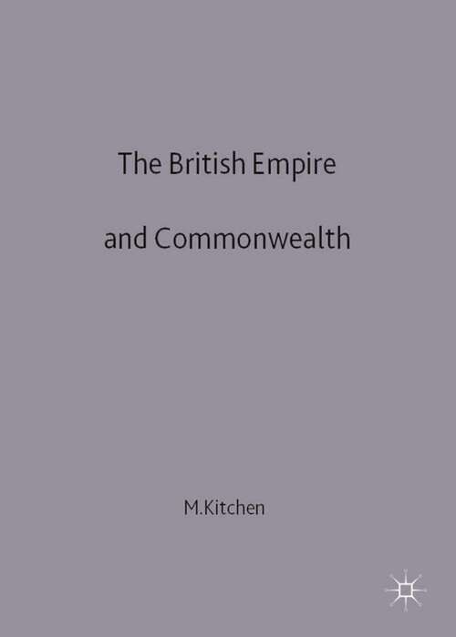 Book cover of The British Empire and Commonwealth: A Short History (1st ed. 1996)