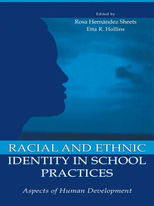 Book cover of Racial and Ethnic Identity in School Practices: Aspects of Human Development