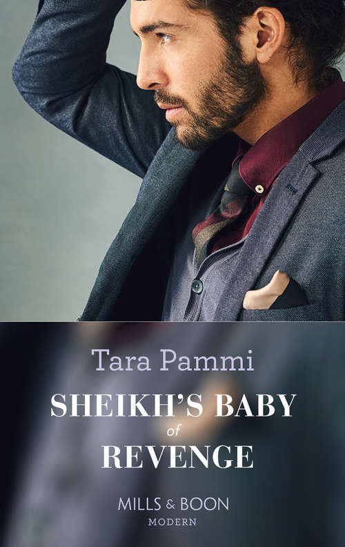 Book cover of Sheikh's Baby Of Revenge: Sheikh's Baby Of Revenge (bound To The Desert King) / Bound By The Billionaire's Vows (ePub edition) (Bound to the Desert King #1)