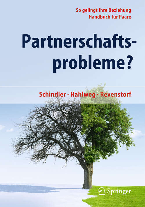 Book cover of Partnerschaftsprobleme?: So gelingt Ihre Beziehung - Handbuch für Paare (4. Aufl. 2013)