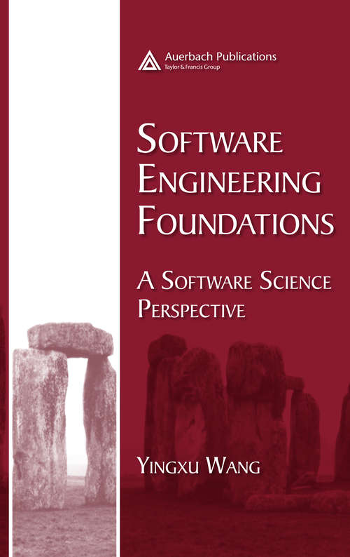 Book cover of Software Engineering Foundations: A Software Science Perspective