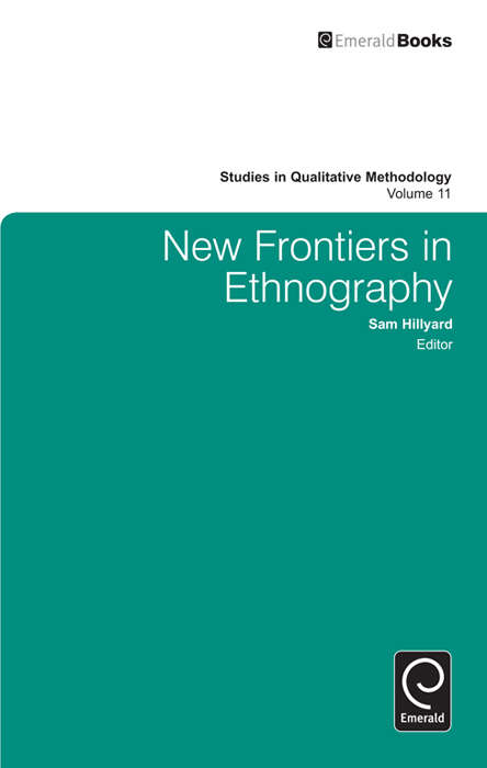 Book cover of New Frontiers in Ethnography (Studies in Qualitative Methodology #11)