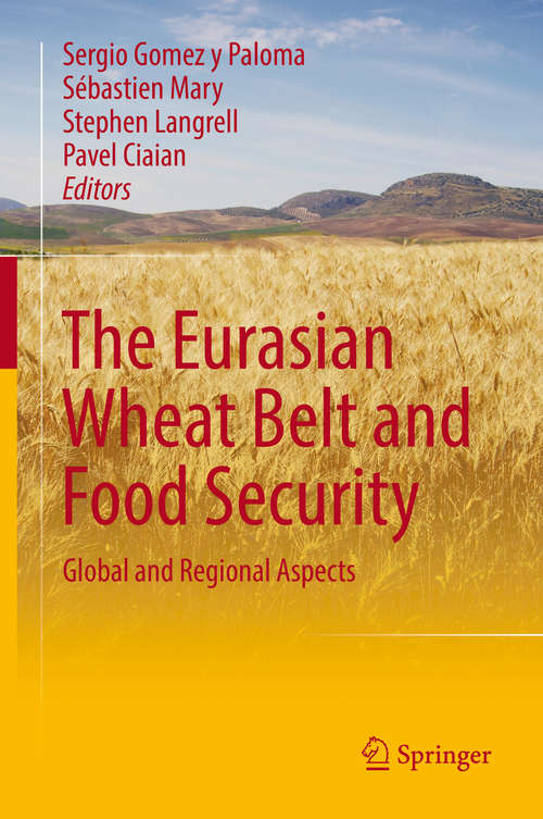 Book cover of The Eurasian Wheat Belt and Food Security: Global and Regional Aspects