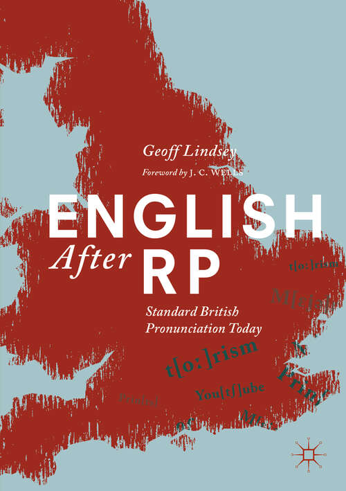 Book cover of English After RP: Standard British Pronunciation Today (1st ed. 2019)