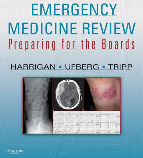 Book cover of Emergency Medicine Review E-Book: Preparing for the Boards