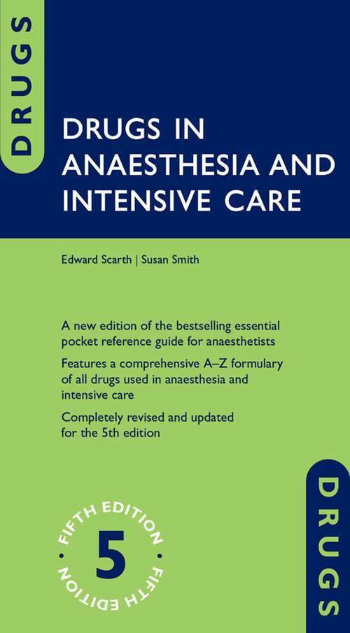 Book cover of Drugs in Anaesthesia and Intensive Care (Drugs In)