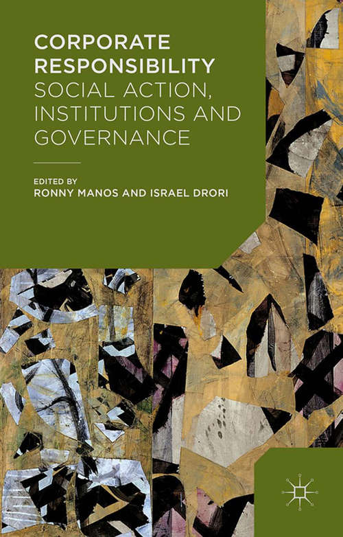 Book cover of Corporate Responsibility: Social Action, Institutions and Governance (1st ed. 2016)