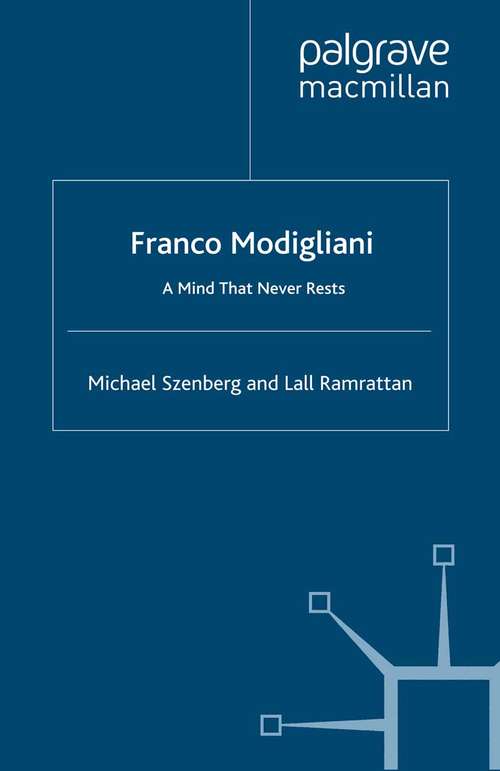 Book cover of Franco Modigliani: A Mind That Never Rests (2008) (Great Thinkers in Economics)