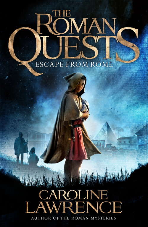 Book cover of Escape from Rome: Book 1 (The Roman Quests #1)