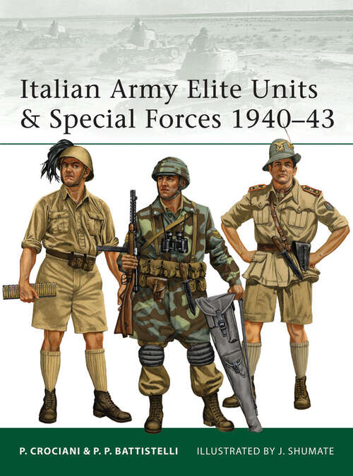 Book cover of Italian Army Elite Units & Special Forces 1940–43 (Elite #99)