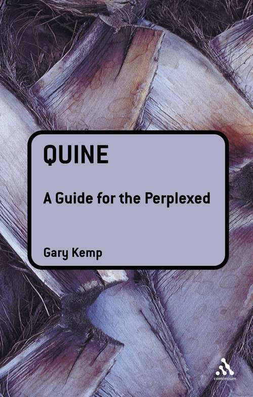 Book cover of Quine: A Guide For The Perplexed (Guides for the Perplexed #153)
