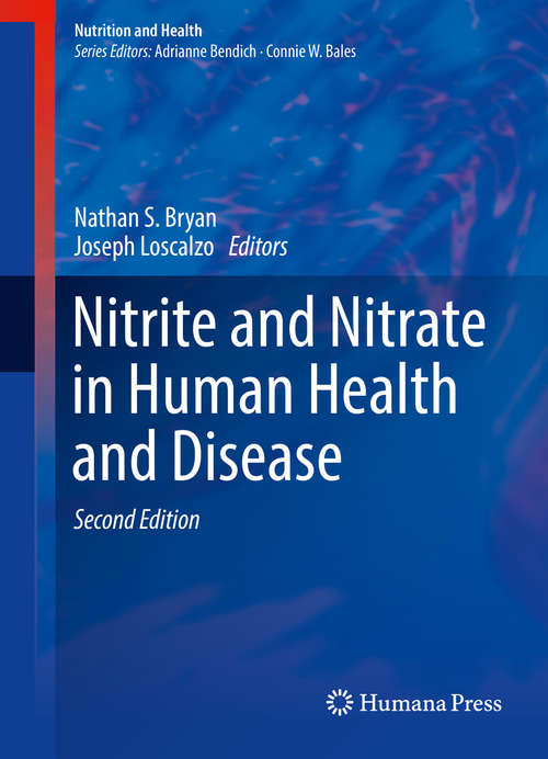 Book cover of Nitrite and Nitrate in Human Health and Disease (Nutrition and Health)
